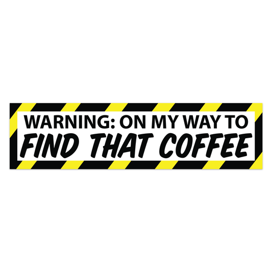 Warning Bumper Sticker